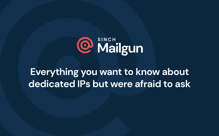 Everything You Want To Know About Dedicated IPs - Transactional Email ...