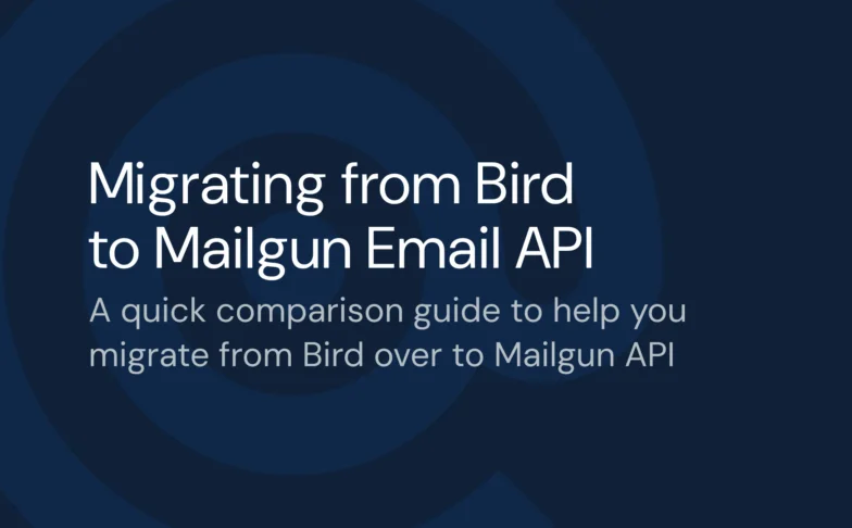 Image for Migrating from Bird to Mailgun Email API Guide