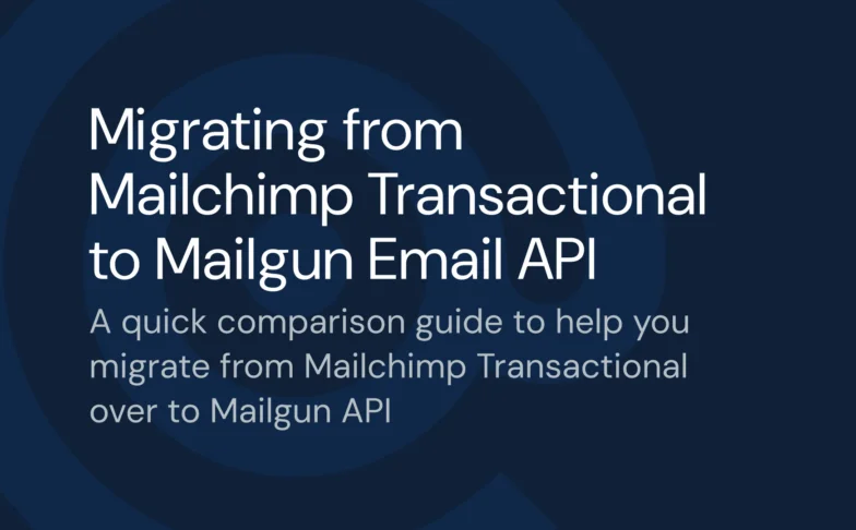 Image for Migrating from Mailchimp Transactional to Mailgun Email API
