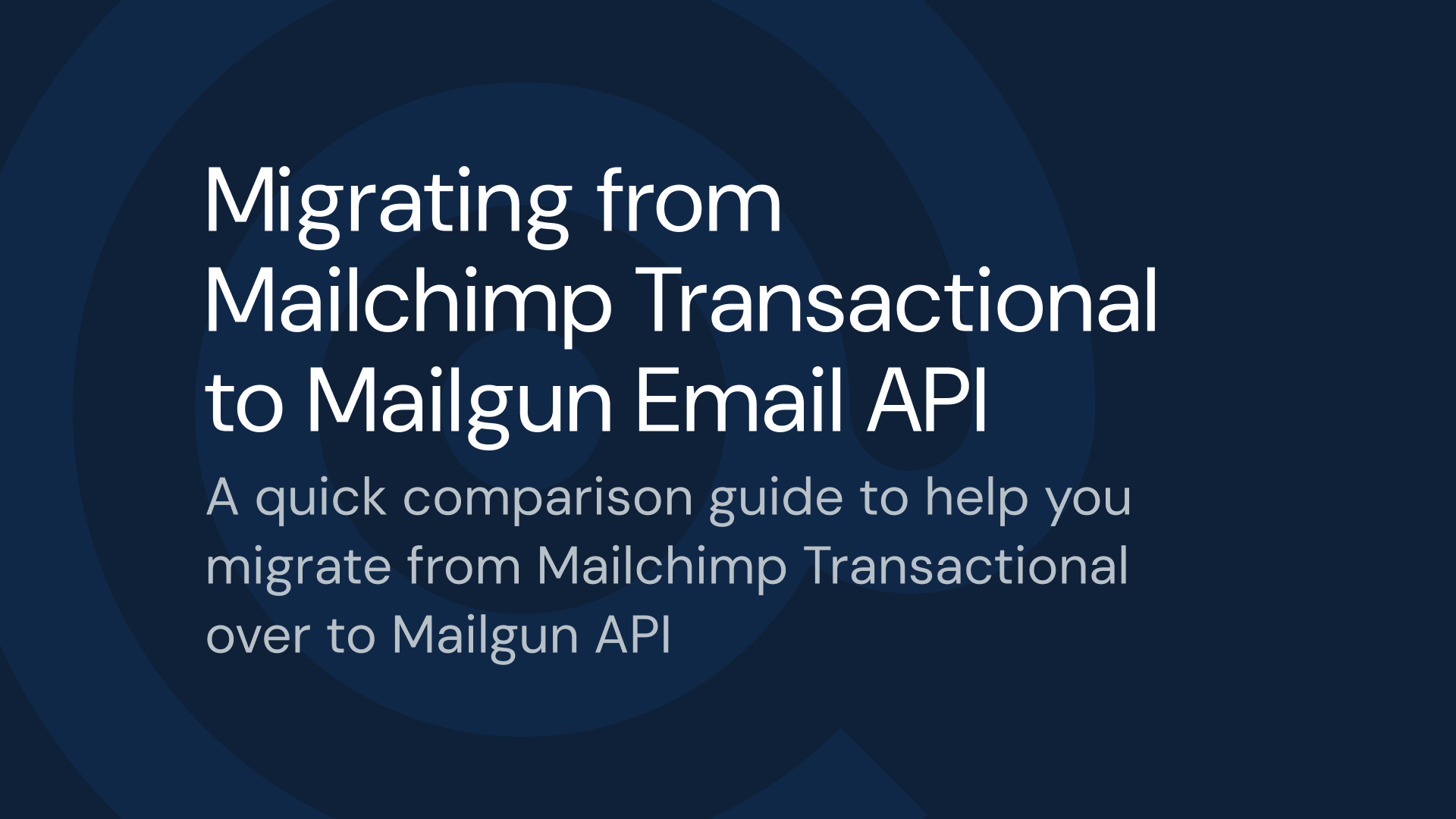 Image for Migrating from Mailchimp Transactional to Mailgun Email API