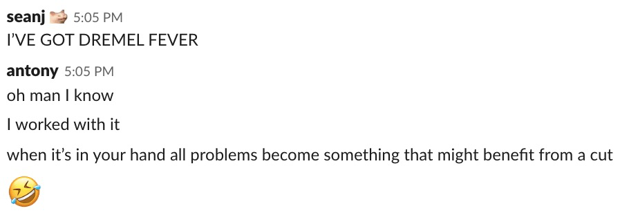 Slack conversation discussing Dremel Fever